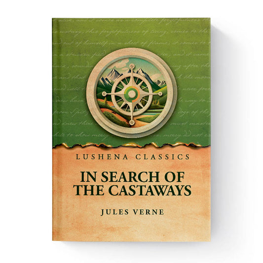 In Search of the Castaways by Jules Verne