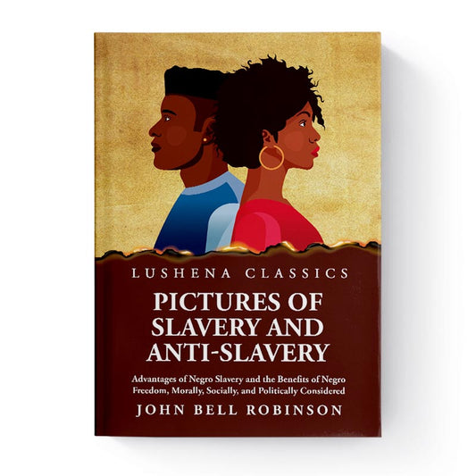 Pictures of Slavery and Anti-Slavery by John Bell Robinson