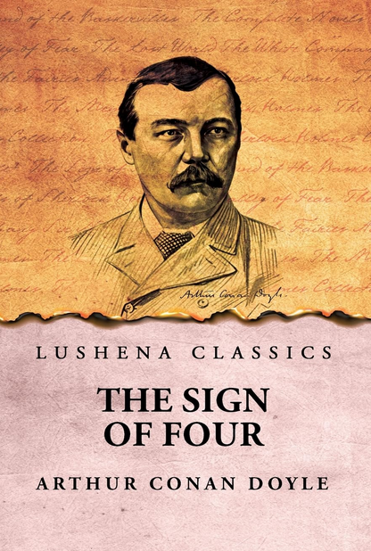 The Sign of Four by Arthur Conan Doyle