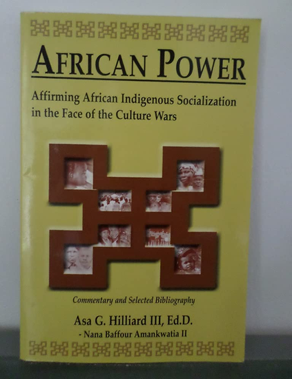 African Power: Affirming Africna Indigenous Socialization in the Face of the Culture Wars