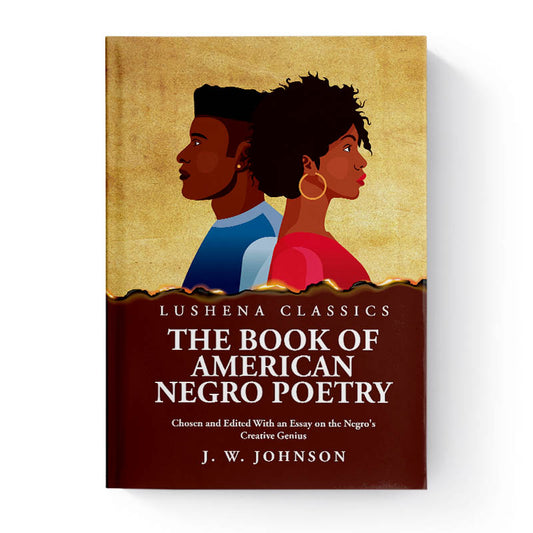 The Book of American Negro Poetry by James Weldon Johnson