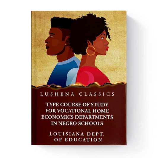 Type Course of Study for Vocational Home Economics Departments in Negro Schools by Louisiana; Dept; Of Education