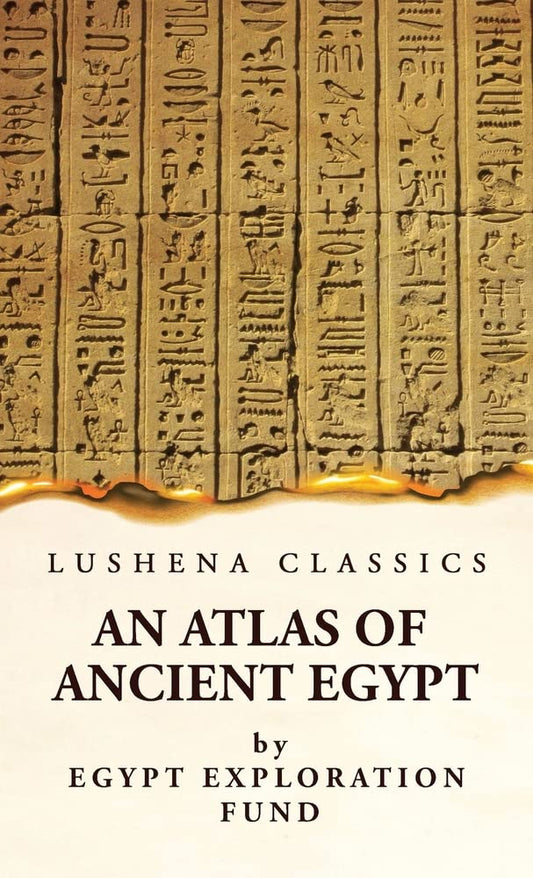 An Atlas of Ancient Egypt Hardcover