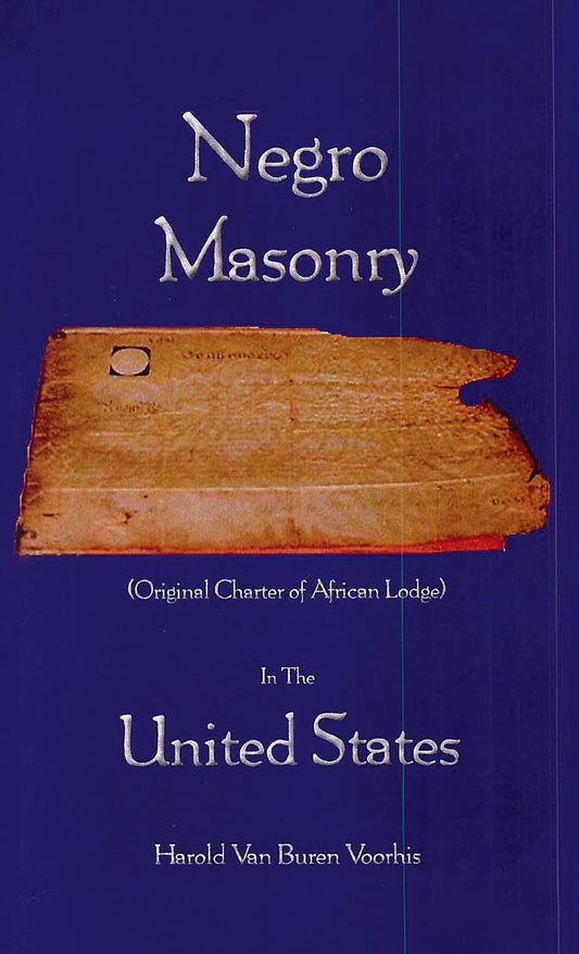 Negro Masonry In The United States Hardcover Hardcover