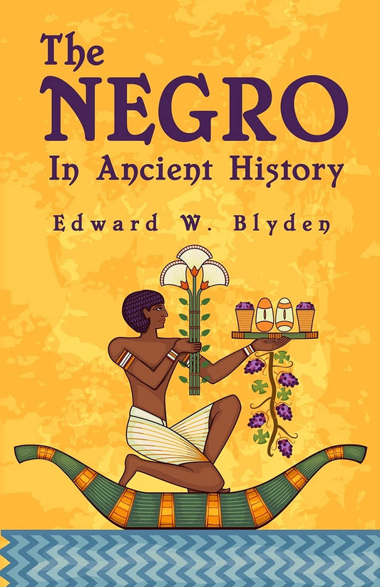 The Negro In Ancient History Paperback