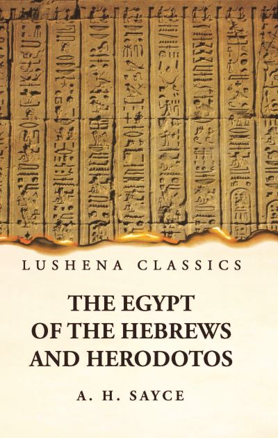 The Egypt of the Hebrews and Herodotos Hardcover