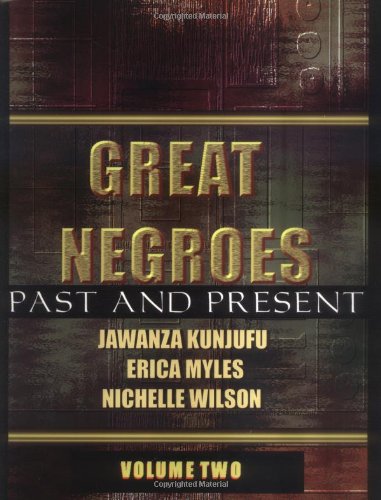 Great Negroes: Past and Present: Volume Two (2) Paperback