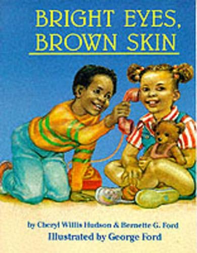 Bright Eyes, Brown Skin (A Feeling Good Book) (A Feeling Good Book) Paperback