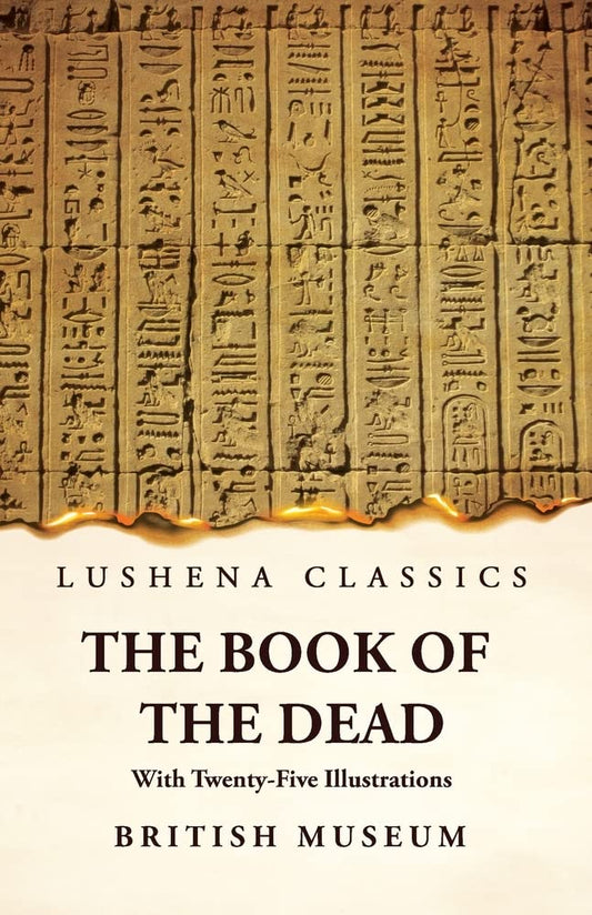 The Book of the Dead With Twenty-Five Illustrations Paperback