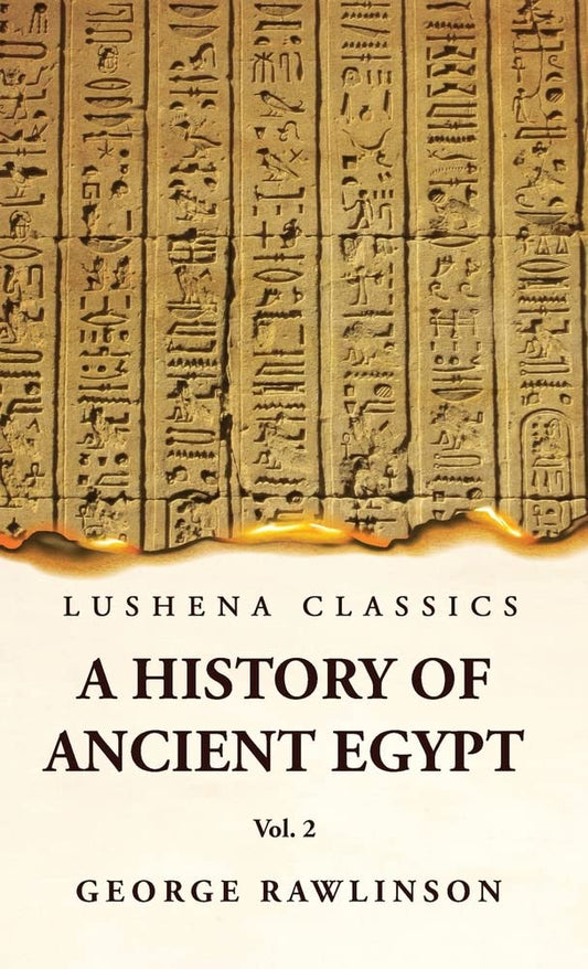 History of Ancient Egypt Vol 2 Hardcover