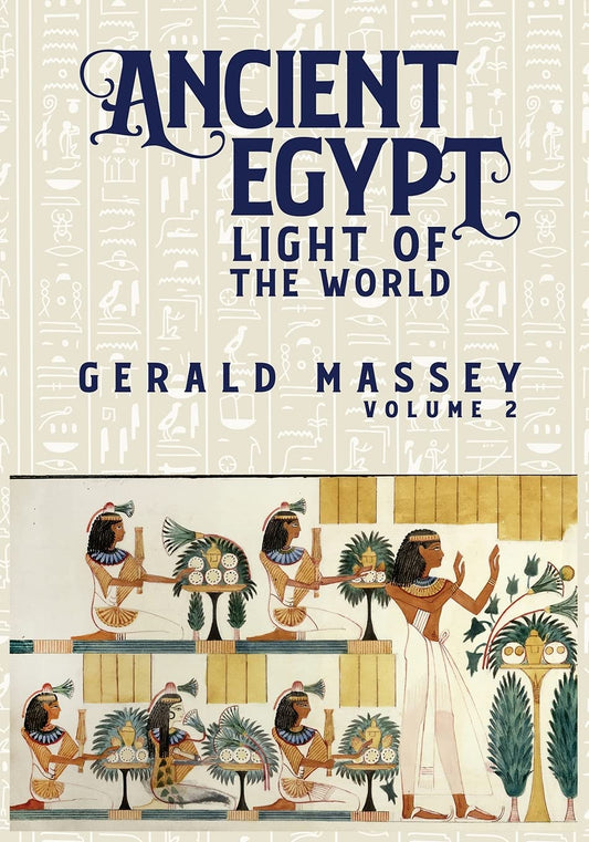 Ancient Egypt Light Of The World Vol 2 Paperback