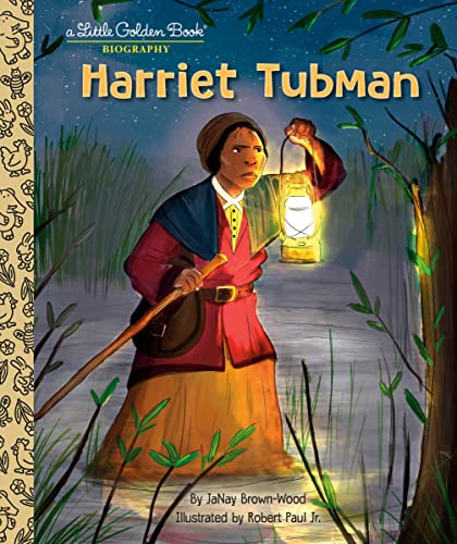 Harriet Tubman: A Little Golden Book Biography Hardcover