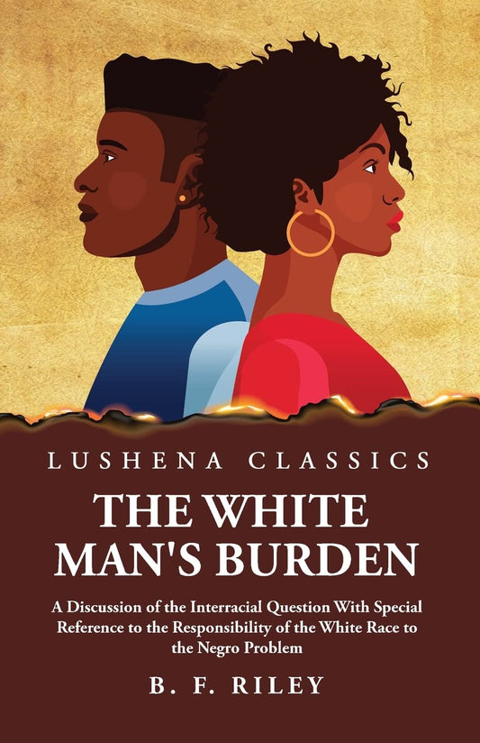 The White Man's Burden Hardcover