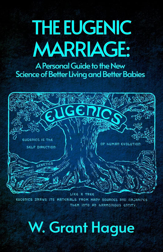 The Eugenic Marriage Paperback