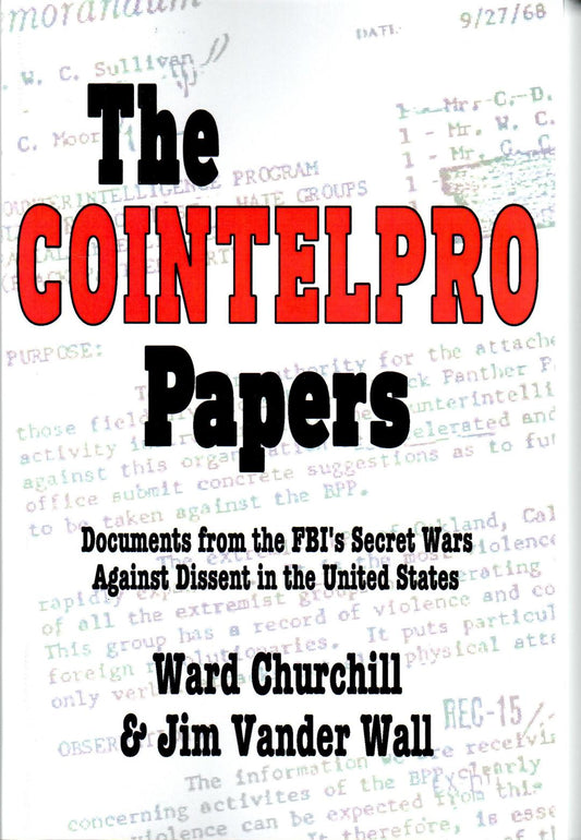 The COINTELPRO Papers
