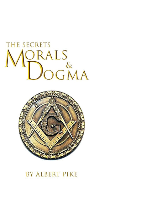 Morals and Dogma of The Ancient and Accepted Scottish Rite of Freemasonry Hardcover