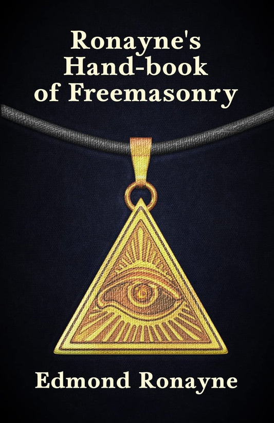 Ronayne's Handbook of Freemasonry Hardcover