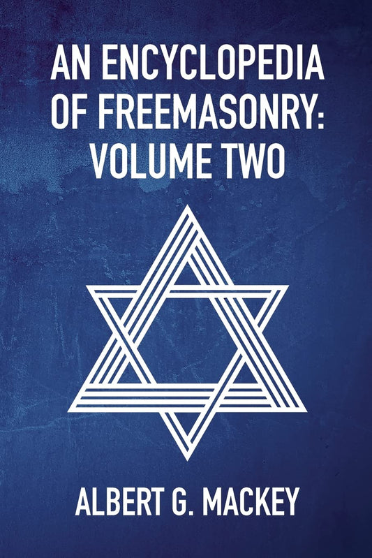 An Encyclopedia Of Freemasonry Vol 2 Paperback