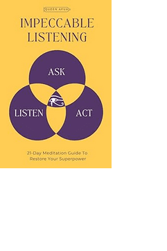 Impeccable Listening: 21-Day Meditation Guide To Restore Your Superpower Paperback