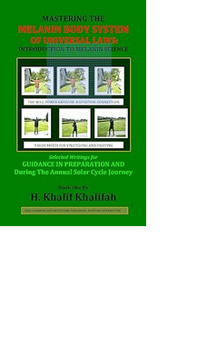 Melanin Body System Of Universal Laws: Introduction To Melanin Science Paperback