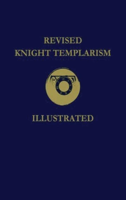 Revised Knight Templarism Paperback