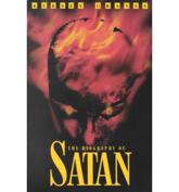 The Biography of Satan