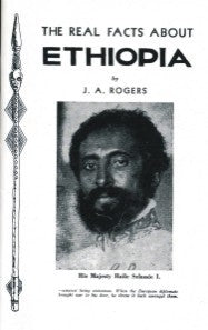 The Real Facts About Ethiopia - J. A. Rogers