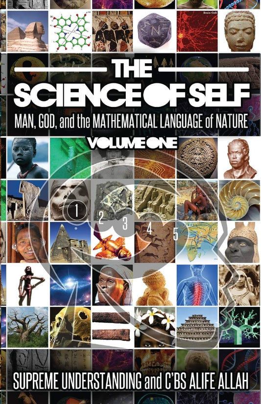 The Science of Self: Man, God, and the Mathematical Language of Nature Paperback